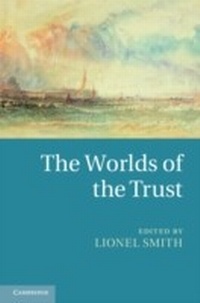 Enlarge image Cover: The Worlds of the Trust - Cambridge University Press