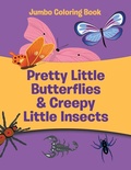 Bild: Pretty Little Butterflies & Creepy Little Insects - Jupiter Kids