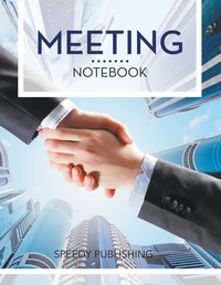Abbildung von: Meeting Notebook - Speedy Publishing Books