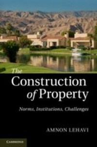 Abbildung von: The Construction of Property - Cambridge University Press