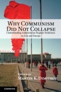 Abbildung von: Why Communism Did Not Collapse - Cambridge University Press