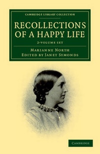 Enlarge image Cover: Recollections of a Happy Life 2 Volume Set - Cambridge University Press