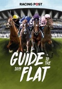 Abbildung von: Racing Post Guide to the Flat 2019 - Racing Post