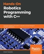 Cover: Hands-On Robotics Programming with C++ - Packt Publishing
