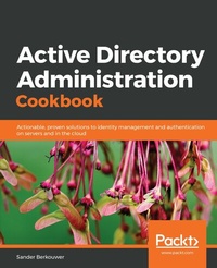 Abbildung von: Active Directory Administration Cookbook - Packt Publishing