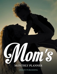 Abbildung von: Mom's Monthly Planner - Speedy Kids