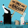 Cover: The Only Way is Badger - Little Tiger Press