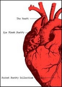 Enlarge image Cover: The Heart - Eye Flash Poetry Press