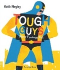 Cover: Tough Guys (Have Feelings Too) - Flying Eye Books