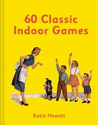 Abbildung von: 60 Classic Indoor Games - COLLINS & BROWN