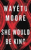 Cover: She Would Be King - ONE