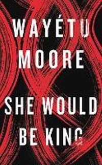 Enlarge image Cover: She Would Be King - ONE