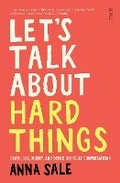 Cover: Let's Talk About Hard Things - Scribe Publications