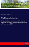 Cover: The Diplomatic Service - Hansebooks
