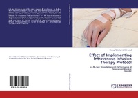 Abbildung von: Effect of Implementing Intravenous Infusion Therapy Protocol - LAP Lambert Academic Publishing