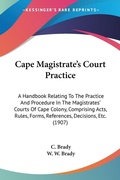 Abbildung von: Cape Magistrate's Court Practice - Kessinger Publishing