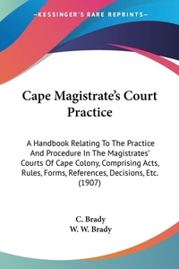 Abbildung von: Cape Magistrate's Court Practice - Kessinger Publishing