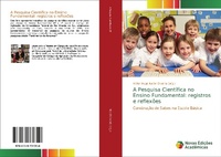 Abbildung von: A Pesquisa Cientifica no Ensino Fundamental - Novas Edicoes Academicas