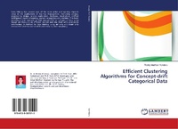 Enlarge image Cover: Efficient Clustering Algorithms for Concept-drift Categorical Data - LAP Lambert Academic Publishing