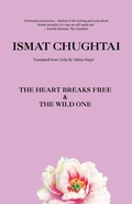 Cover: The Heart Breaks Free & the Wild One - Speaking Tiger Publishing Private Limited