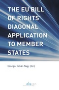 Cover: The EU Bill of Rights' Diagonal Application to Member States - Eleven International Publishing