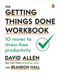 Enlarge image Cover: The Getting Things Done Workbook - Plume