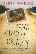 Cover: Some Kind of Crazy - WaterBrook