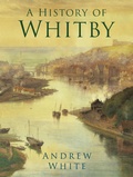 Cover: A History of Whitby - Phillimore & Co Ltd