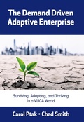 Cover: The Demand Driven Adaptive Enterprise - Industrial Press, Inc.