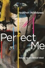 Cover: Perfect Me - Princeton University Press