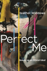 Enlarge image Cover: Perfect Me - Princeton University Press