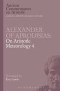 Cover: Alexander of Aprodisias: On Aristotle Meteorology 4 - Bloomsbury Academic
