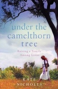 Cover: Under the Camelthorn Tree - Weidenfeld and Nicholson