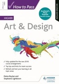 Cover: How to Pass Higher Art & Design, Second Edition - Hodder Gibson