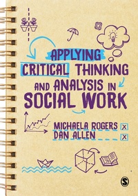 Enlarge image Cover: Applying Critical Thinking and Analysis in Social Work - SAGE Publications Ltd