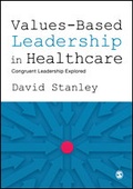 Cover: Values-Based Leadership in Healthcare - SAGE Publications Ltd