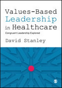 Abbildung von: Values-Based Leadership in Healthcare - SAGE Publications Ltd