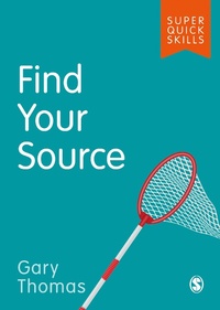 Enlarge image Cover: Find Your Source - SAGE Publications Ltd