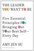 Cover: The Leader You Want to Be - Harvard Business Review Press