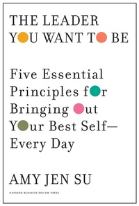 Enlarge image Cover: The Leader You Want to Be - Harvard Business Review Press