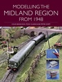 Cover: Modelling the Midland Region from 1948 - The Crowood Press Ltd