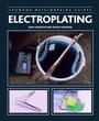 Cover: Electroplating - The Crowood Press Ltd