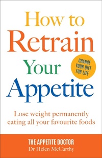 Enlarge image Cover: How to Retrain Your Appetite - HarperCollins Publishers