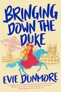 Cover: Bringing Down the Duke - Pamela Dorman Books
