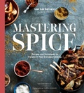 Cover: Mastering Spice - Crown Publishing Group, Division of Random House Inc