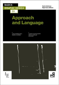 Enlarge image Cover: Basics Graphic Design 01: Approach and Language - AVA Publishing