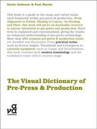 Enlarge image Cover: The Visual Dictionary of Pre-press and Production - AVA Publishing