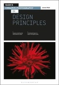 Cover: Basics Creative Photography 01: Design Principles - Bloomsbury Visual Arts