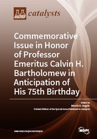 Abbildung von: Commemorative Issue in Honor of Professor Emeritus Calvin H. Bartholomew in Anticipation of His 75th Birthday - MDPI