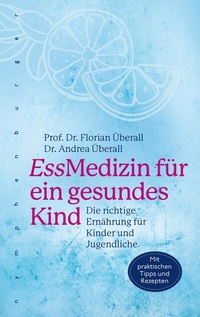 Abbildung von: EssMedizin für ein gesundes Kind - Nymphenburger